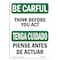 Signmission OSHA BE CAREFUL Sign, Think Before You Act Bilingual, 10in X 7in Decal, 7" W, 10" L, Landscape OS-BC-D-710-L-10053 - alternate 1